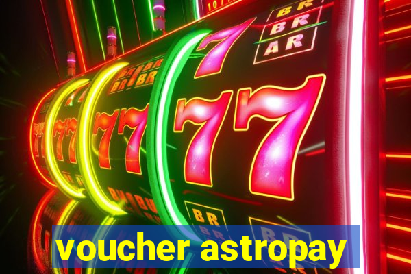 voucher astropay